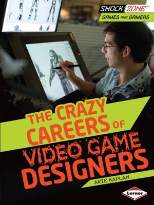 The Crazy Careers of Video Game Designers - Audiobook